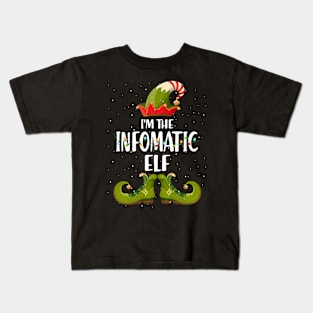 Im The Infomatic Elf Christmas Kids T-Shirt